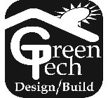 GREENTECH DESIGN/BUILD