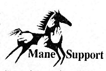 MANE SUPPORT