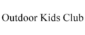 OUTDOOR KIDS CLUB