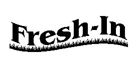 FRESH-IN