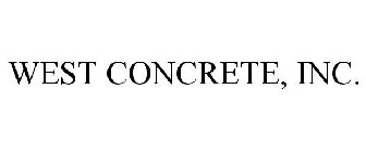 WEST CONCRETE, INC.