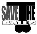 SAVETHEBALLS