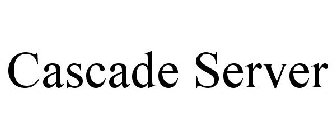 CASCADE SERVER