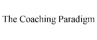 THE COACHING PARADIGM