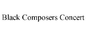 BLACK COMPOSERS CONCERT