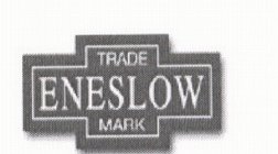 ENESLOW TRADE MARK