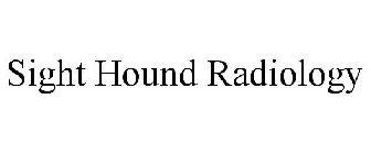 SIGHT HOUND RADIOLOGY