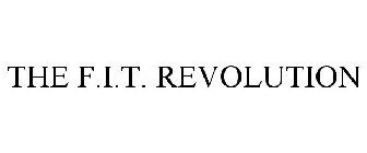 THE F.I.T. REVOLUTION