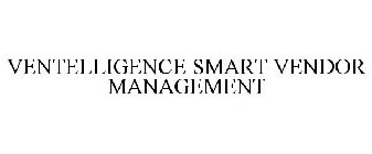 VENTELLIGENCE SMART VENDOR MANAGEMENT