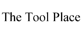 THE TOOL PLACE