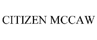 CITIZEN MCCAW