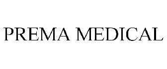 PREMA MEDICAL