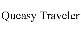 QUEASY TRAVELER