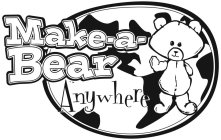 MAKE-A-BEAR ANYWHERE