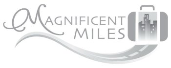 MAGNIFICENT MILES