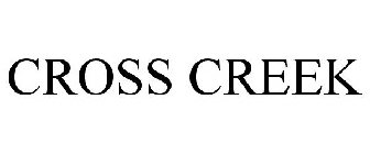 CROSS CREEK