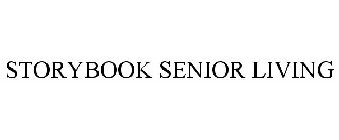 STORYBOOK SENIOR LIVING