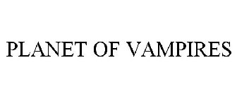 PLANET OF VAMPIRES