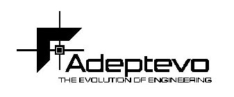 ADEPTEVO THE EVOLUTION OF ENGINEERING