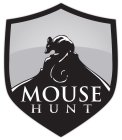 MOUSE HUNT