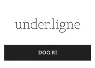 UNDER.LIGNE DOO.RI