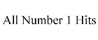 ALL NUMBER 1 HITS