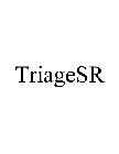 TRIAGESR