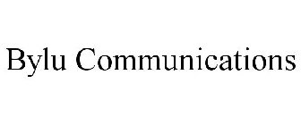 BYLU COMMUNICATIONS