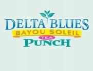 DELTA BLUES BAYOU SOLEIL TEA PUNCH