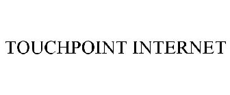 TOUCHPOINT INTERNET