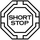 SHORT STOP