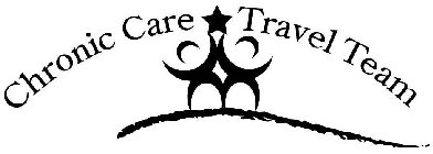 CHRONIC CARE TRAVEL TEAM