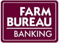 FARM BUREAU BANKING