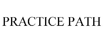 PRACTICE PATH