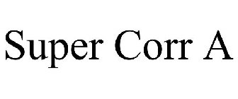SUPER CORR A