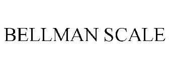 BELLMAN SCALE