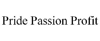 PRIDE PASSION PROFIT