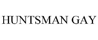HUNTSMAN GAY