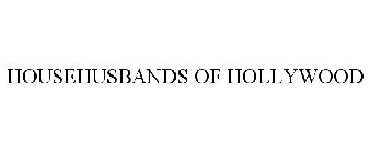 HOUSEHUSBANDS OF HOLLYWOOD