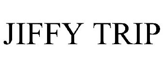 JIFFY TRIP