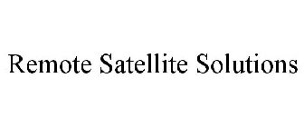 REMOTE SATELLITE SOLUTIONS