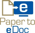 E PAPER TO EDOC
