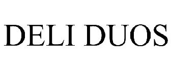 DELI DUOS