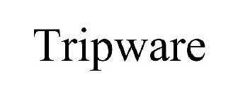 TRIPWARE