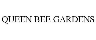 QUEEN BEE GARDENS