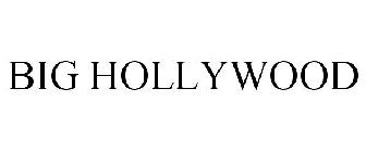 BIG HOLLYWOOD