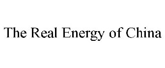 THE REAL ENERGY OF CHINA