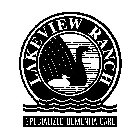 LAKEVIEW RANCH SPECIALIZED DEMENTIA CARE