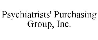 PSYCHIATRISTS' PURCHASING GROUP, INC.