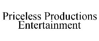 PRICELESS PRODUCTIONS ENTERTAINMENT